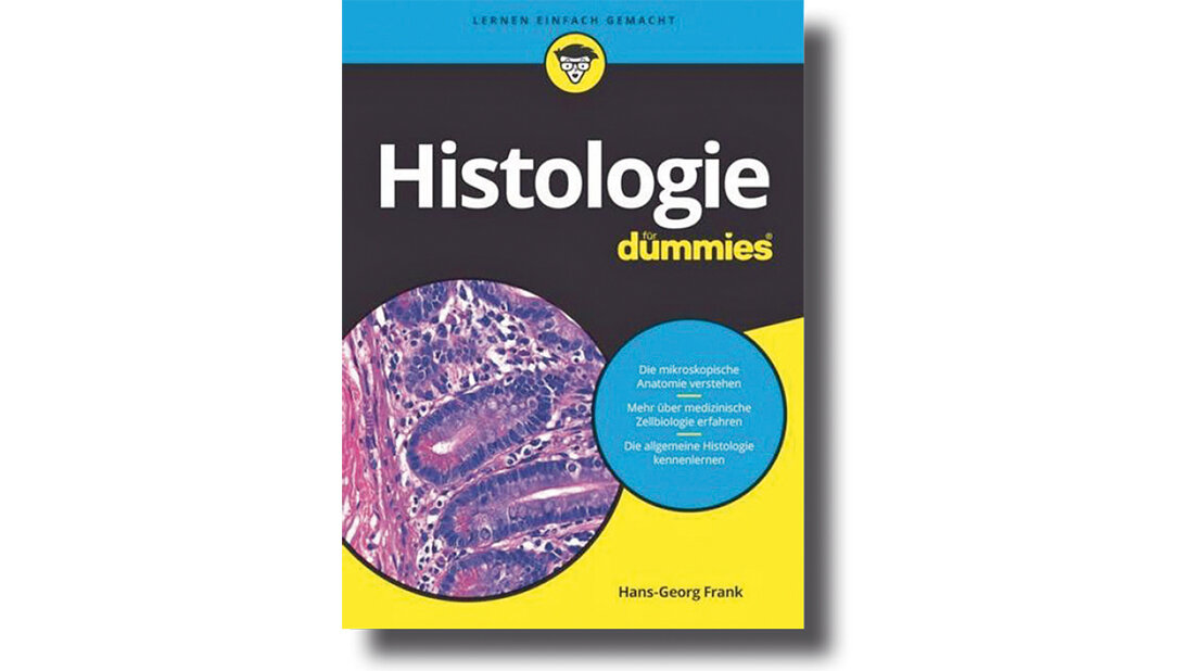 Histologie für Dummies – Lernen einfach gemacht Cover-Abbildung zur Buchbesprechung von H.-G. Frank, „Histologie für Dummies“