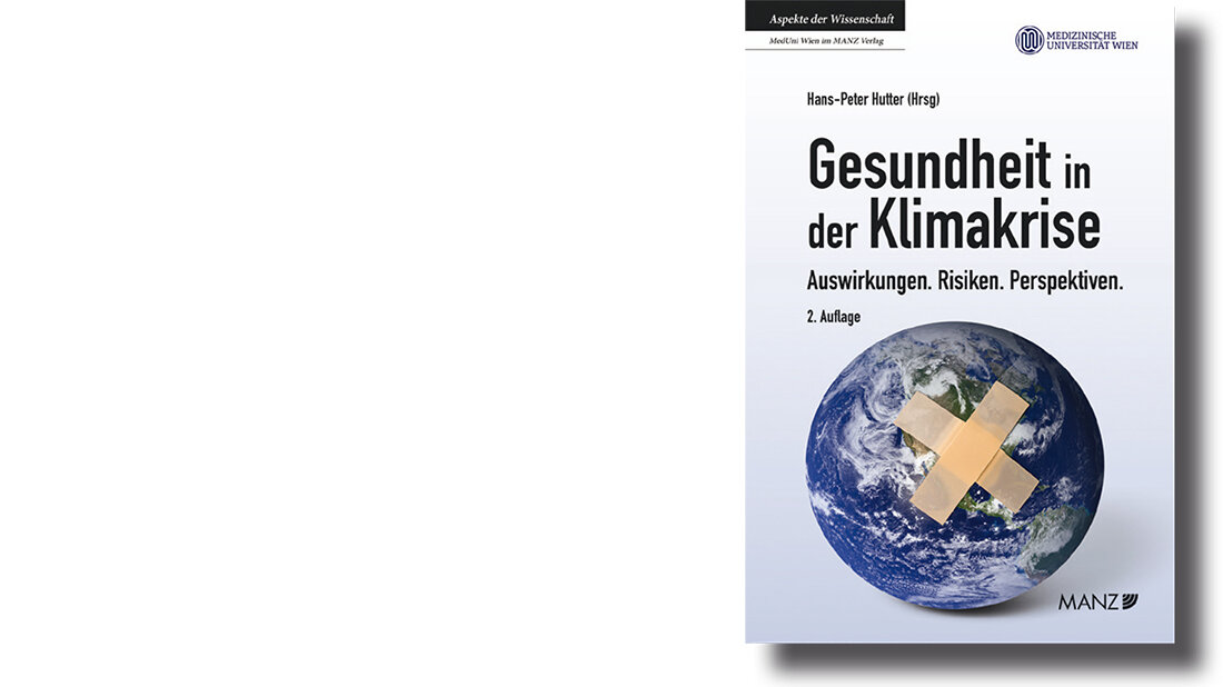 Cover des Buchs „Gesundheit in der Klimakrise: Auswirkungen. Risiken. Perspektiven.“ von Hans-Peter Hutter (Hrsg.)