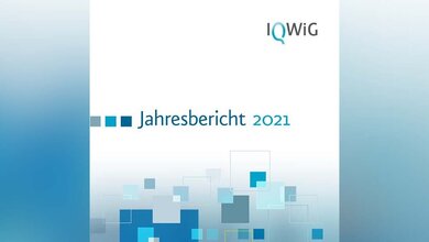 IQWiG.jpg IQWiG-Jahresbericht 2021 vorgelegt