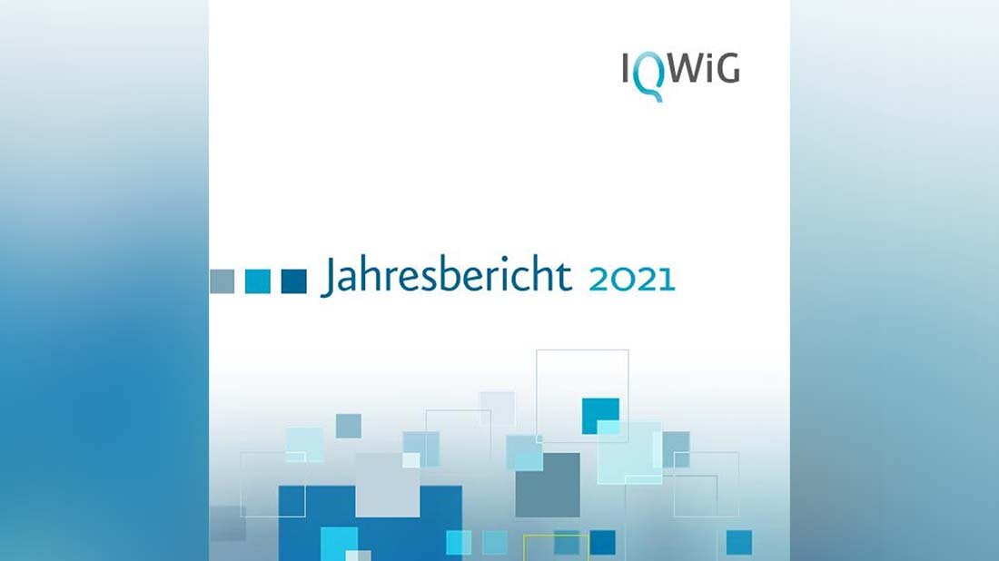 IQWiG-Jahresbericht 2021 vorgelegt