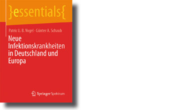 Neue Infektionskrankheiten in Deutschland und Europa