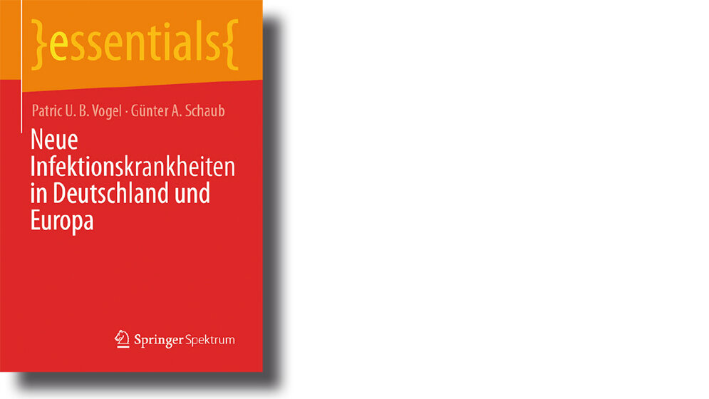 Neue Infektionskrankheiten in Deutschland und Europa