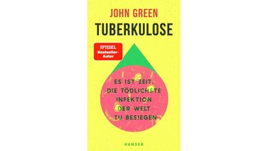 Cover des Buchs „Tuberkulose: Es ist Zeit, die tödlichste Infektion der Welt zu besiegen“