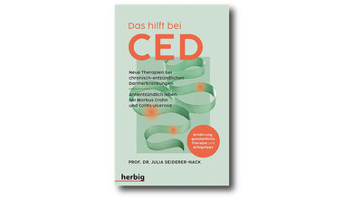 Cover des Buchs „Das hilft bei CED – neue Therapien bei chronisch-entzündlichen Darmerkrankungen“ von: Prof. Dr. Julia Seiderer-Nack