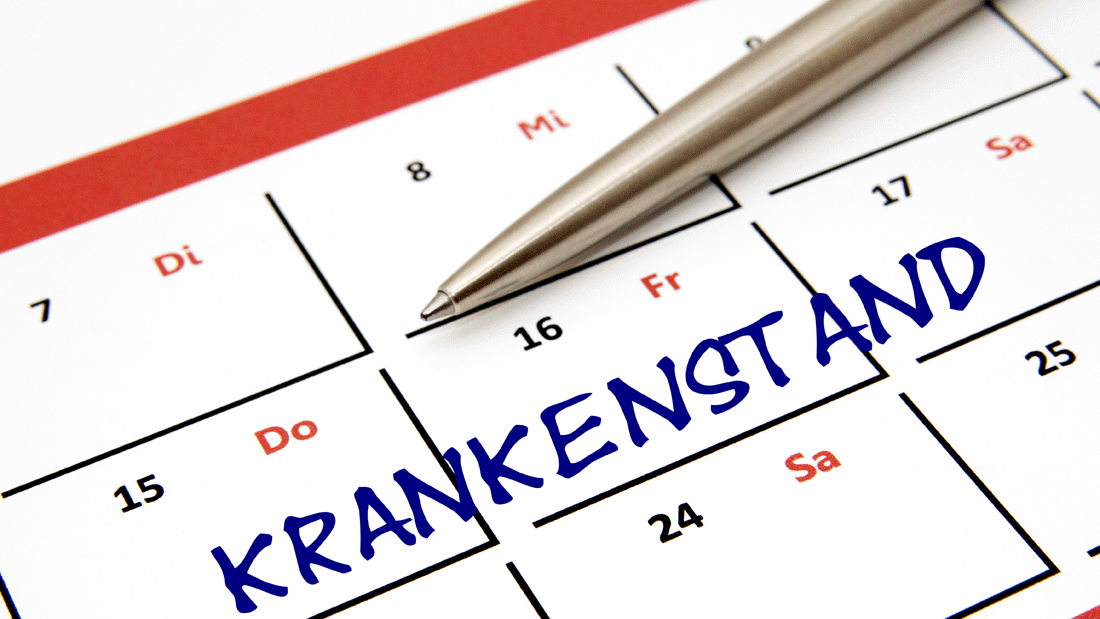 Das Bild zeigt einen Kalender, in dem das Wort „KRANKENSTAND" eingetragen ist.